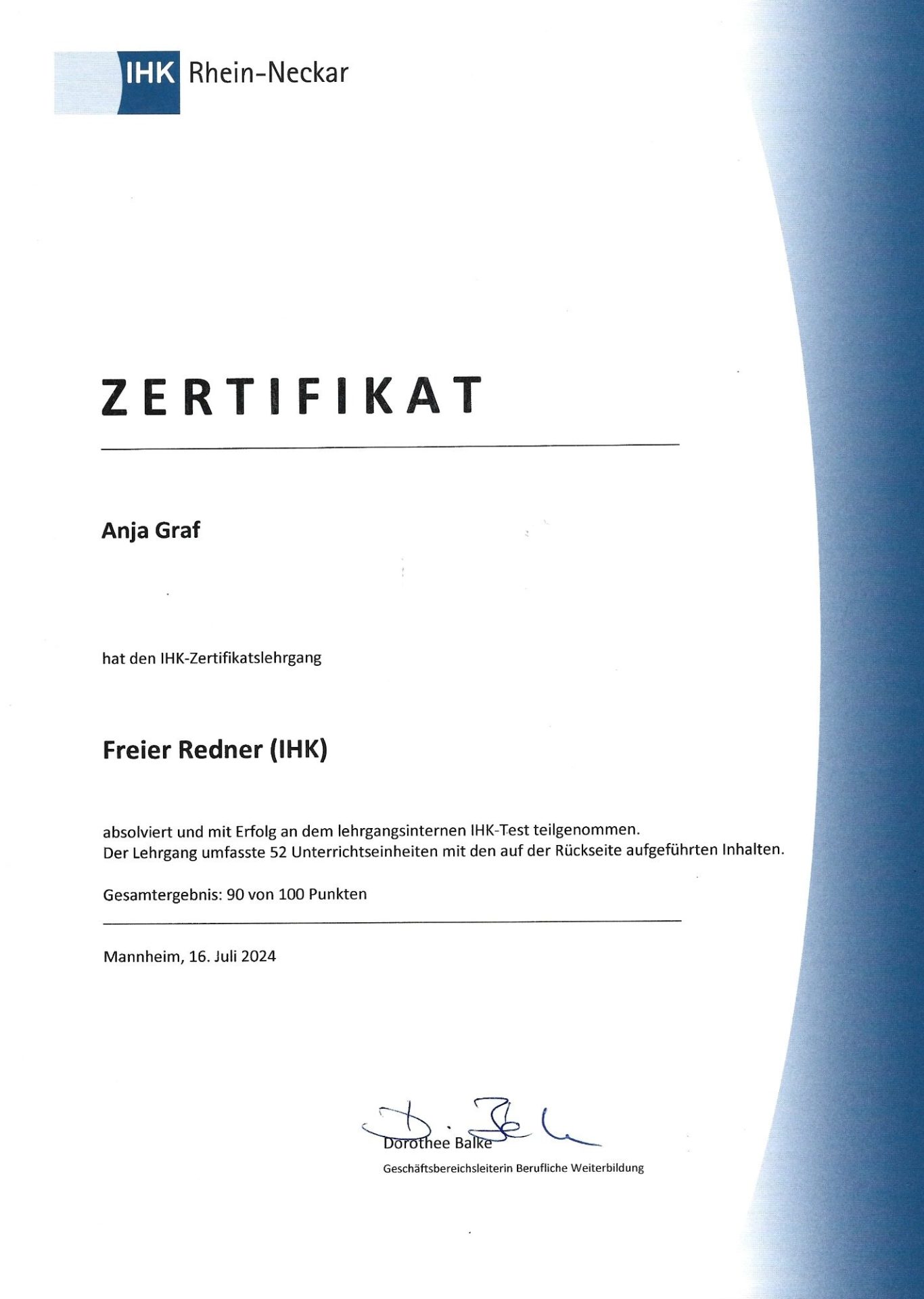 Zertifikat der IHK Rhein-Neckar über die erfolgreiche Teilnahme von Anja Graf am Lehrgang Freier Redner (IHK)